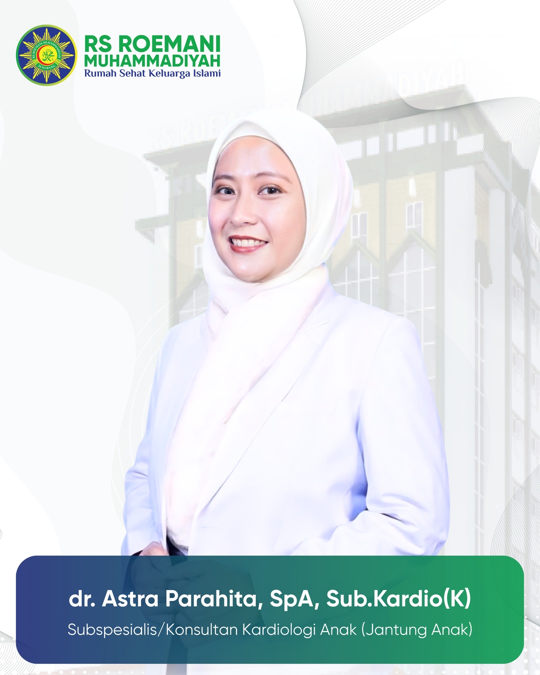 Astra Parahita, dr., SpA, Sub.Kardio(K)